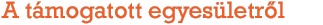 A t�mogatott alap�tv�nyr�l